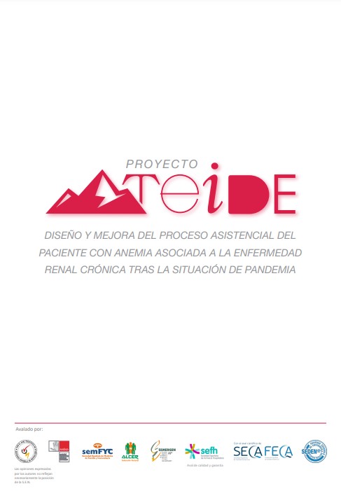 Proyecto TEIDE. Diseño y mejora del proceso asistencial del paciente con Anemia asociada a la Enfermedad Renal Crónica tras la situación de pandemia. 
