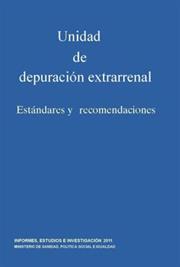 Unidad de depuración extrarrenal. Estándares y recomendaciones 