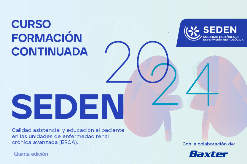 Curso CALIDAD ASISTENCIAL Y EDUCACIÓN AL PACIENTE EN LAS UNIDADES DE ENFERMEDAD RENAL CRÓNICA AVANZADA (ERCA). 5ª Edición